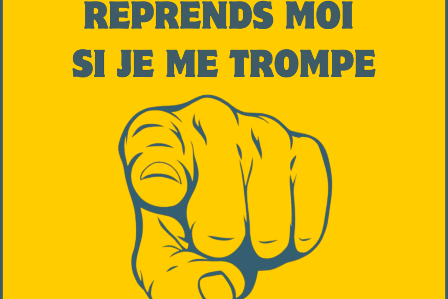 REPRENDS MOI SI JE ME TROMPE #14